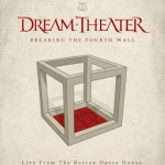 Dream Theater – Breaking the Fourth Wall