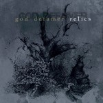 God Defamer – Relics