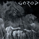 GOROD – A Maze of Recycled Creeds