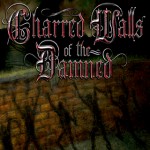 Charred Walls of the Damned – Charred Walls of the Damned