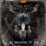 Destinity – XI. Reasons To See