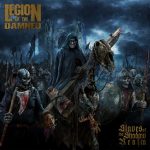 LEGION OF THE DAMNED – Slaves of the Shadow Realm