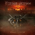 FLOTSAM AND JETSAM – Blood in the Water